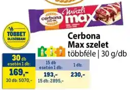 Metro Cerbona Max szelet ajánlat