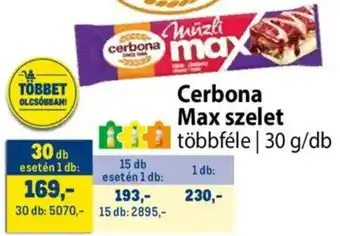 Metro Cerbona Max szelet ajánlat