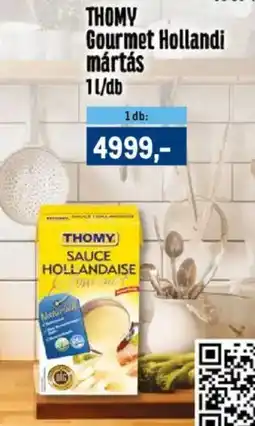 Metro Thomy gourmet hollandi mártás ajánlat