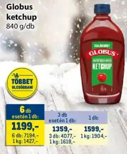 Metro Globus ketchup ajánlat