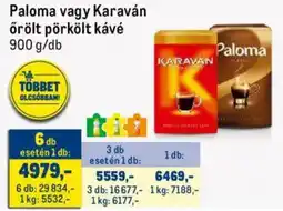 Metro Paloma vagy Karaván őrölt pörkölt kávé ajánlat