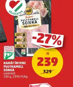 PENNY Karát Ínyenc Pulykamell Sonka ajánlat