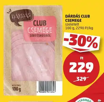 PENNY Dárdás club csemege ajánlat