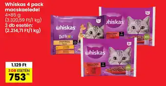 Spar Whiskas 4 pack macskaeledel ajánlat