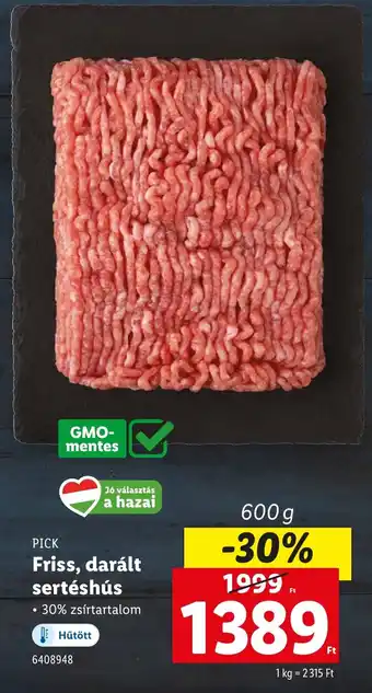 Lidl PICK Friss, darált sertéshús ajánlat