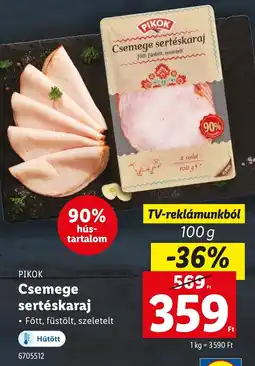 Lidl PIKOK Csemege sertéskaraj ajánlat