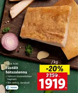 Lidl PIKOK PURE Füstölt hátszalonna ajánlat