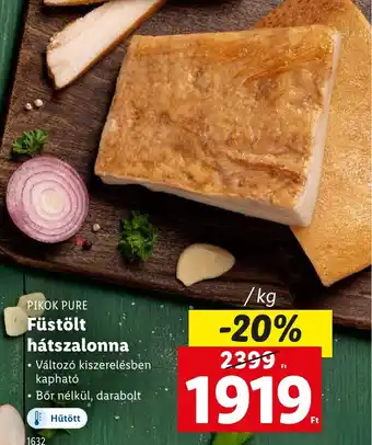 Lidl PIKOK PURE Füstölt hátszalonna ajánlat