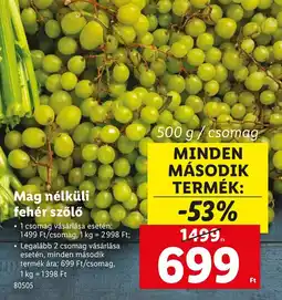 Lidl Mag nélküli fehér szőlő ajánlat