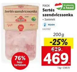 Lidl PIKOK Sertés szendvicssonka ajánlat