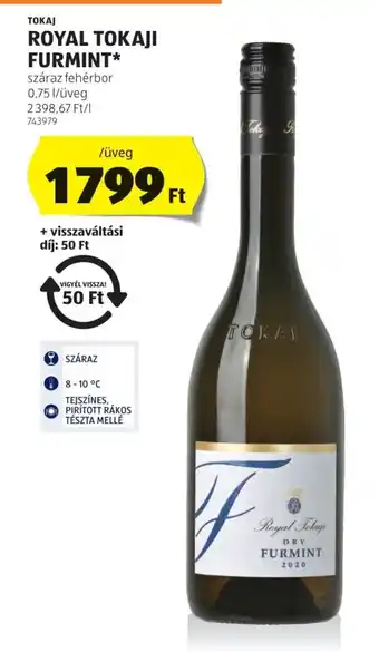 ALDI Tokaj Royal Tokaji Furmint ajánlat