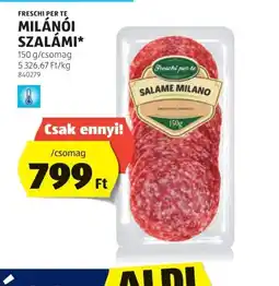 ALDI Freschi per te Miláni Szalámi ajánlat