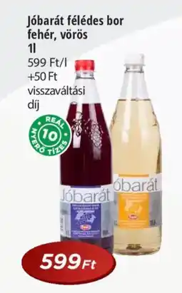 Real Jóbarát félédes bor fehér, vörös ajánlat