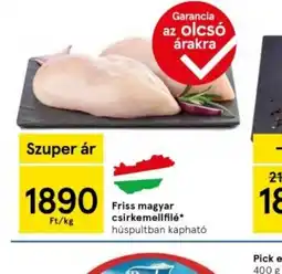 Tesco Friss magyar csirkemellfilé+ ajánlat