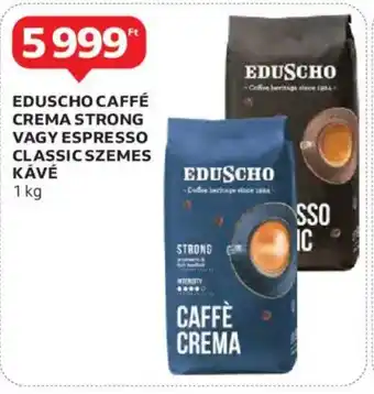 Auchan Eduscho caffé crema strong vagy espresso classic szemes kávé ajánlat