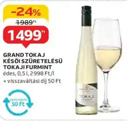 Auchan Grand tokaj későI szüretelésű tokaji furmint ajánlat