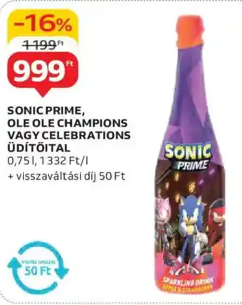 Auchan Sonic prime, ole ole champions vagy celebrations üdítőital ajánlat