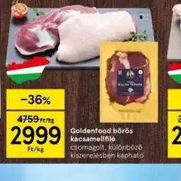 Tesco Goldenfood bőrös kacsamellie ajánlat