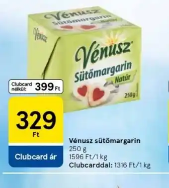 Tesco Vénusz sütőmargarin ajánlat