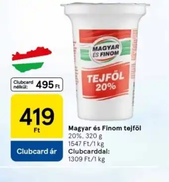 Tesco Magyar és Finom tejföl ajánlat