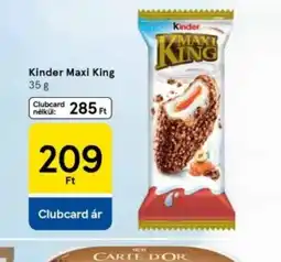 Tesco Kinder Maxi King ajánlat