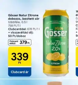 Tesco Gösser Natur Zitrone dobozos, ízesített sör ajánlat