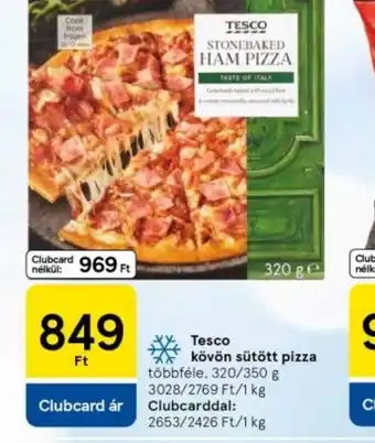 Tesco Tesco Stonebaked Ham Pizza ajánlat