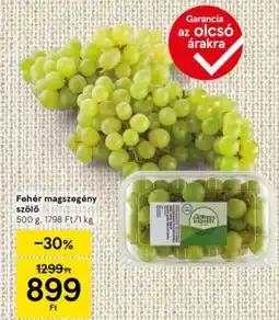 Tesco Fehér magszegény szőlő ajánlat