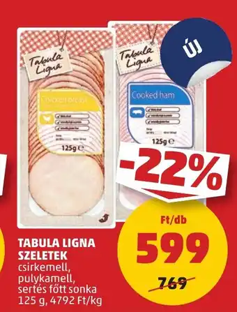 PENNY Tabula ligna szeletek ajánlat