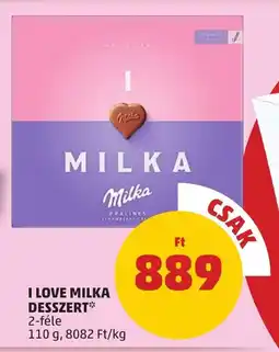 PENNY I love Milka desszert ajánlat