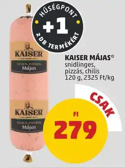 PENNY Kaiser májas ajánlat