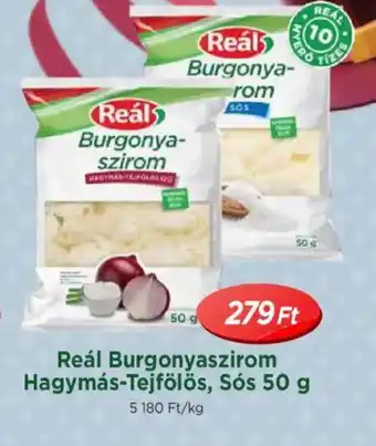 Real Réal Burgonyaszirom ajánlat