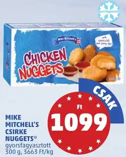 PENNY Mike Mitchell's csirke nuggets ajánlat