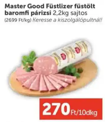 PRIVÁT Master Good Füstlizer füstölt baromfi párizsi ajánlat