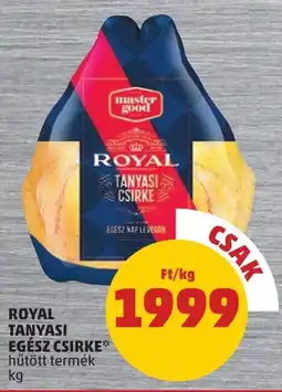 PENNY Royal tanyasi egész csirke ajánlat