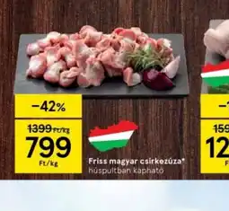 Tesco Friss magyar csirke zúza ajánlat