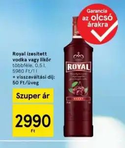 Tesco Royal Ízesített Vodka vagy Likőr ajánlat