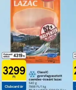 Tesco Classic Eyorfagyaszttt Csendes-ceáni Lazac ajánlat