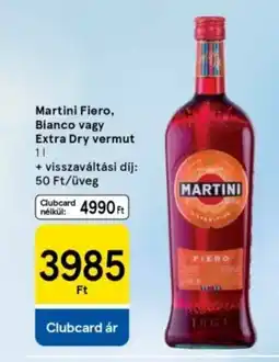 Tesco Martini Fiero, Bianco vagy Extra Dry vermut ajánlat