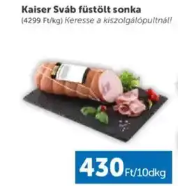 PRIVÁT Kaiser Sváb füstölt sonka ajánlat