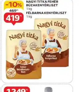 Auchan Nagyi titka fehér búzakenyérliszt és félbarna kenyérliszt ajánlat
