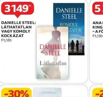 Auchan Danielle Steel: Láthatatlan vagy komoly kockázat ajánlat