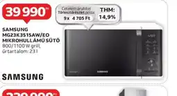 Auchan Samsung MG23K3515AW/EO Mikrohullámú MIKROHULLÁMÚ SÜTŐTHM: 14,9% ajánlat