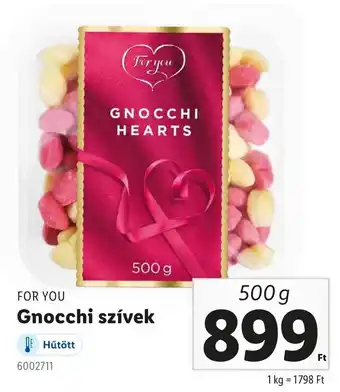 Lidl FOR YOU Gnocchi szívek ajánlat