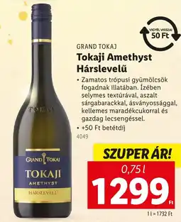 Lidl GRAND TOKAJ Tokaji Amethyst Hárslevelű ajánlat