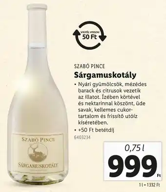 Lidl SZABÓ PINCE Sárgamuskotály ajánlat