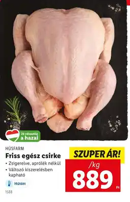 Lidl HÚSFARM Friss egész csirke ajánlat