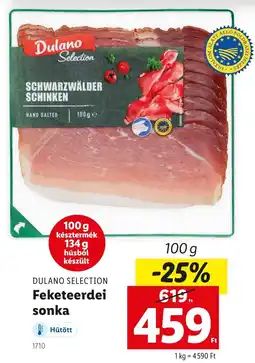 Lidl DULANO SELECTION Feketeerdei sonka ajánlat