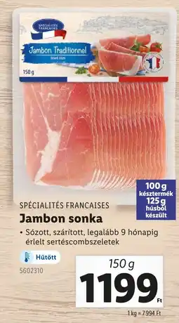Lidl SPÉCIALITÉS FRANCAISES Jambon sonka ajánlat