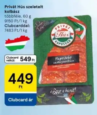 Tesco Privát Hús szeletelt kolbász ajánlat